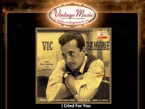I Cried For You - Vic Damone