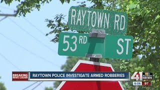 Raytown police investigate armed robberies