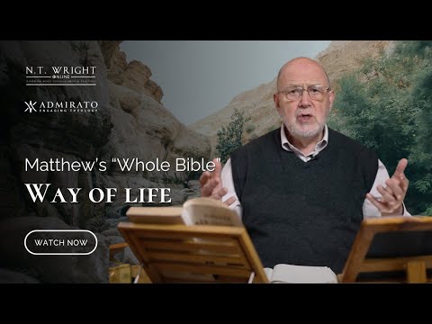 Matthew's Whole Bible Way of Life