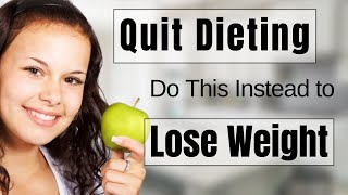 Weight loss and intuitive eating - Quit dieting