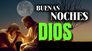 Orando Antes De DORMIR. Amor, Paz y PLENITUD Para Un Descanso PROFUNDO / GRACIAS DIOS / #oracion #fé