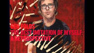 Ben Folds - There&#39;s Always Someone Cooler Than You (Lyrics)