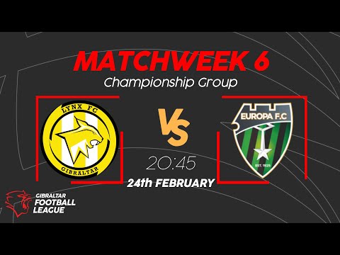 Lynx FC v Europa FC | W6 Championship Group | Gibraltar Football League
