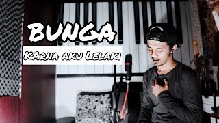 Download lagu Ihsan - Bunga (Karena Aku Lelaki) Cover Shem Fahreza mp3