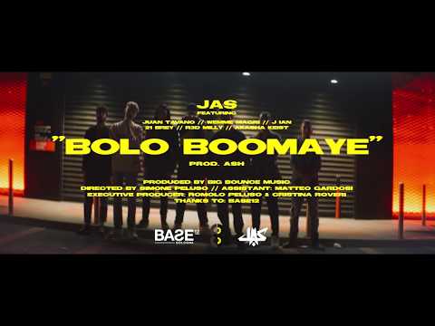 Jas  - BOLO BOOMAYE (Prod. Ash) ft. Juan Tavano, Wemme Flow, J ian, 21 Brey, R3d Milly, Akasha Keist