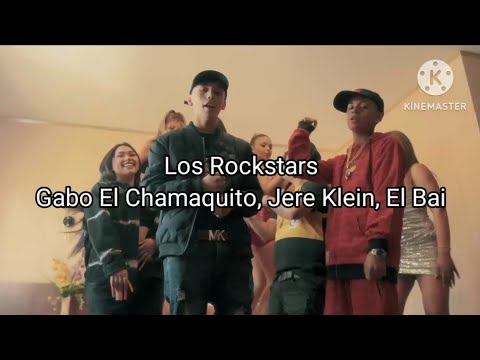 Gabo El Chamaquito, Jere Klein, El Bai - Los Rockstars (Letra/Lyrics)