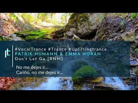 Patrik Humann & Emma Horan - Don't Let Go [RNM]