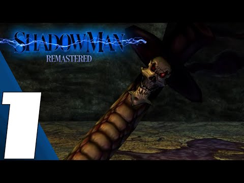 Shadow Man Remastered - Full Game Part 1 Gameplay Walkthrough (No Commentary)