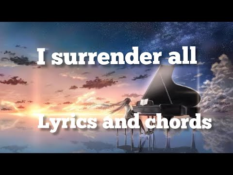 I Surrender All - Church Hymns