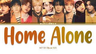 Download lagu NCT 127 (엔시티 127) ㅡ HOME ALONE (나 홀로 집에) COLOR CODED LYRICS [KOR/ROM/ENG] mp3