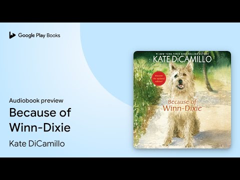 Because of Winn-Dixie by Kate DiCamillo · Audiobook preview