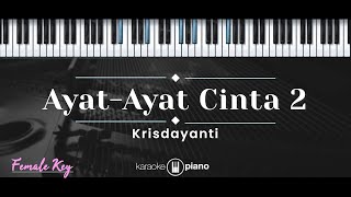 Ayat Ayat Cinta 2 – Krisdayanti (KARAOKE PIANO - FEMALE KEY)