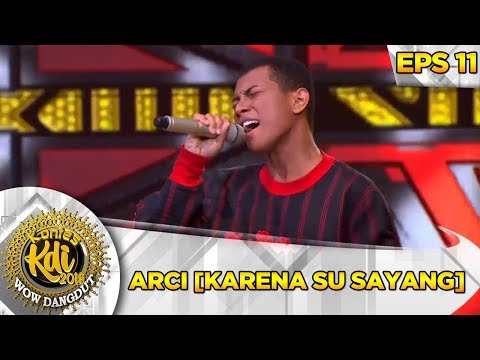 JOGET SEMUA! Arci [KARENA SU SAYANG] - Kontes KDI Eps 11 (30/9)