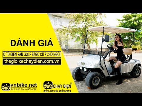 Đánh giá ô tô điện sân Golf EZGO cũ 2 chỗ ngồi