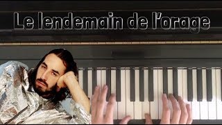Le lendemain de l’orage, Lomepal, Piano Cover