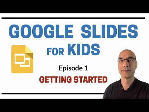 Google Slides for Kids - Episode 1 [NEW for 2022]