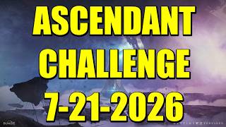 Destiny 2 | Ascendant Challenge Guide and Location 7-21-2026