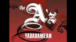 The A'z - Yadadamean (Dirty)