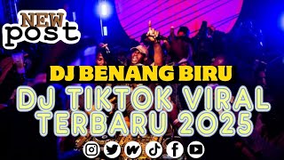 Download lagu DJ BENANG BIRU - MEGGY Z • DJ REMIX TERBARU • DJ TIKTOK VIRAL • DJ REMIX BREAKBEAT FULL BASS • mp3