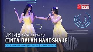 Download lagu JKT48 - Cinta dalam Handshake (Akushu no Ai) | CMR (STS Trisha) 16 Februari 2026 mp3