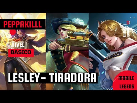 Aprende a jugar Lesley en Mobile Legens 2023 guía básica