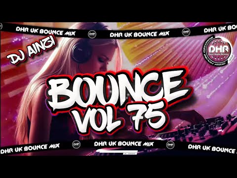 Dj Ainzi - Bounce Vol 75 - 🔥DHR Bounce DJ Mix 2025🔥