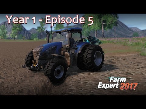 Farm Expert 2017 Year One - Episode 5