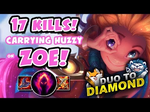 17 KILLS! HARD CARRYING HUZZY ON ZOE! - DUO TO DIAMOND | League of Legends