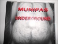 Munipas Underground - Arena y cal 