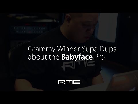 Grammy Winner Supa Dups about the RME Audio Babyface Pro USB Interface