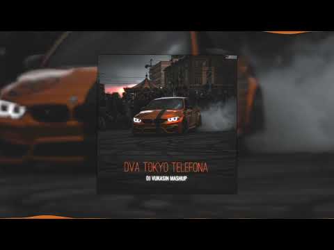 CRNI CERAK x COBY - DVA TOKYO TELEFONA (DJ VUKASIN MASHUP)