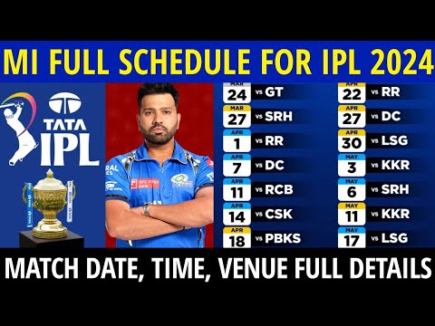 IPL 2024 : Mumbai Indians Match Schedule | MI Match Schedule 2024 | MI 2024 Schedule | MI Match List