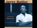 JERRY BUTLER -  "I Dig You Baby"