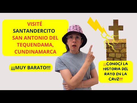 Visite Santandercito, Cundinamarca ¡¡¡ Muy Bueno, Bonito y Barato !!!