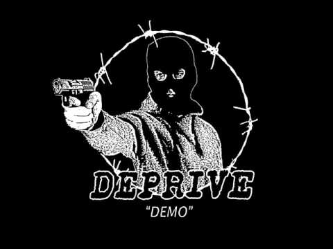 Deprive - Demo 2015 (Full Demo)