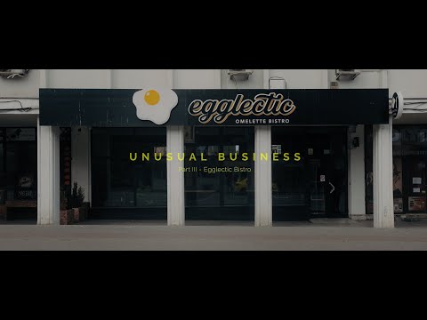 UNUSUAL BUSINESS // A #covid19 Small Business Documentary // Part III - Egglectic Bistro