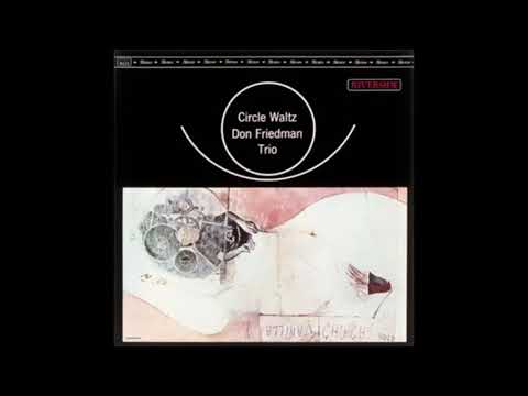 Don Friedman Trio -  I Hear A Rhapsody