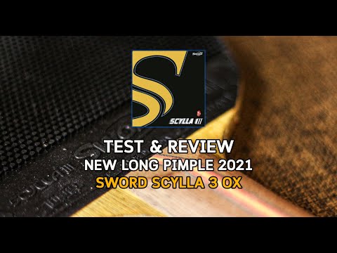 Test & Review New Long Pimple “ Sword Scylla 3 Ox “
