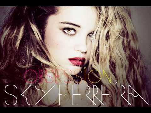Sky Ferreira - "Obsession" Full Version!