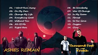Download lagu Ashes Remain and Thousand Foot Krutch Non-stop Playlist 2024 mp3