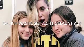 Miley Cyrus bad Mood (deutsche Übersetzung )