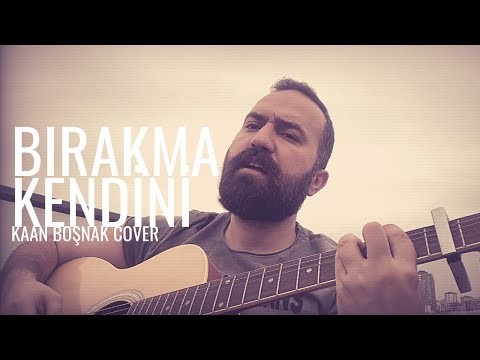 Fatih Karaman BIRAKMA KENDİNİ Studio Cover (Kaan Boşnak)