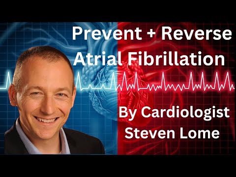 An Atrial Fibrillation Cure? A Cardiologist reveals how to REVERSE and prevent atrial fibrillation!
