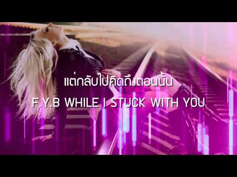 F.Y.B (REMIX) - ILLSLICK Feat. NUKIE P. (เนื้อเพลง)