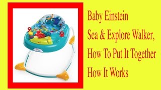 Unboxing Baby Einstein Sea & Explore Walker How To Put It Together And How It Works