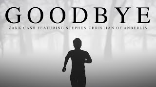 Goodbye Music Video