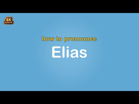 how to pronounce Elias 【Name】