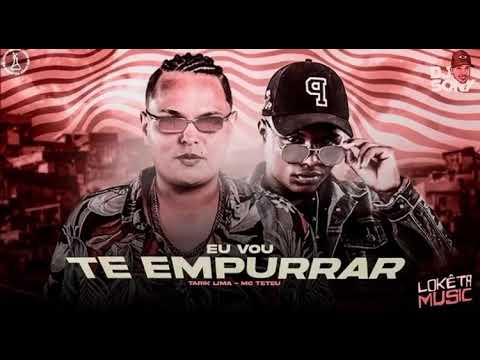 TARIK LIMA E MC TETEU - EU VOU TE EMPURRAR/ TO DE QUEBRADA CARBURANDO - BREGA FUNK TIKTOK