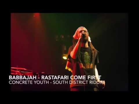 BabbaJah - Rastafari Come First + Dub (Concrete Youth prod)