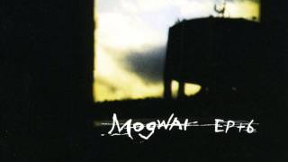 Mogwai Xmas Steps from EP+6 HQ
